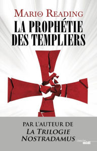 Title: La prophétie des Templiers, Author: Mario READING