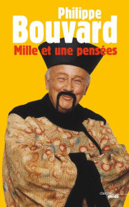 Title: Mille et une pensées, Author: Philippe Bouvard