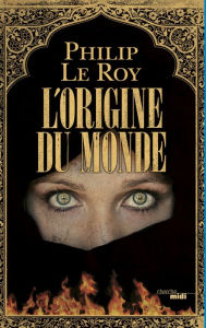 Title: L'Origine du monde, Author: Philip Le Roy