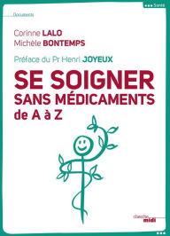 Title: Se soigner sans médicaments, Author: Corinne LALO