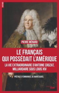 Title: Le Français qui possédait l'Amérique, Author: Pierre Ménard