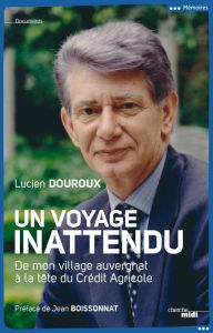 Title: Un voyage inattendu, Author: Lucien Douroux