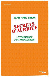Title: Secrets d'Afrique, Author: Jean-Marc Simon