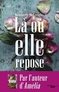 Title: Là où elle repose, Author: Kimberly McCreight