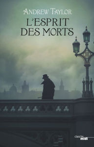 Title: L'Esprit des morts, Author: Andrew Taylor