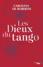Les Dieux du tango (The Gods of Tango)