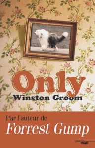 Title: Only: Extrait (French Edition), Author: Winston Groom