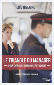 Title: Le triangle du manager, Author: Loïc Hislaire