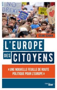 Title: L'Europe des citoyens, Author: Céline Schoen