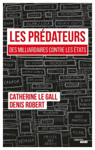 Title: Les Prédateurs, Author: Denis Robert