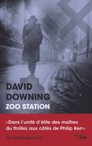 Title: Zoo station - Extrait, Author: David Downing