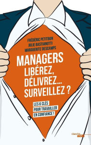 Title: Managers : Libérez, délivrez... surveillez ?, Author: Nuvonex