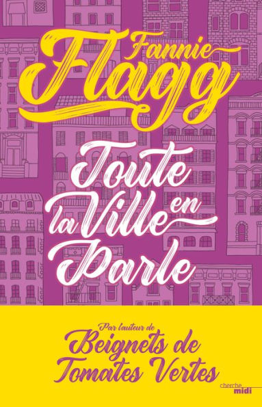 Toute la ville en parle (The Whole Town's Talking)