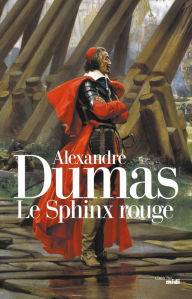 Title: Le Sphinx rouge, Author: Alexandre Dumas
