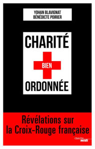 Title: Charité bien ordonnée, Author: Yohan Blavignat