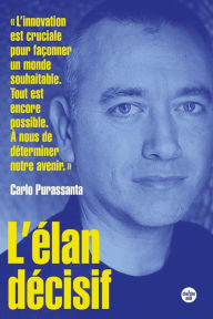Title: L'Élan décisif, Author: Carlo Purassanta