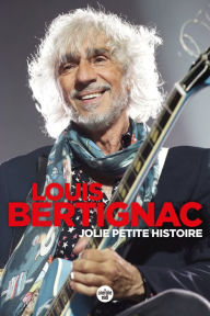 Title: Jolie petite histoire, Author: Louis Bertignac