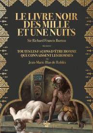 Title: Le livre noir des Mille et une nuits, Author: Jean-Marie Blas de Roblès