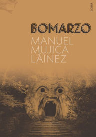 Title: Bomarzo, Author: Manuel MUJICA LAINEZ