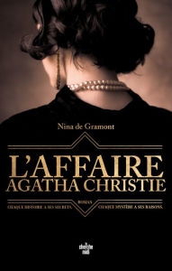 Title: L'Affaire Agatha Christie, Author: Nina de Gramont