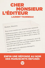 Title: Cher Monsieur l'Éditeur, Author: Laurent TOURNESAC