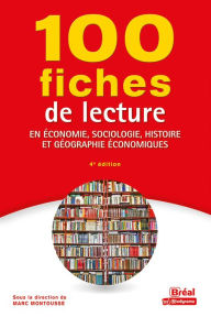 Title: 100 fiches de lecture en économie, sociologie, histoire et géographie économiques, Author: Serge Agostino
