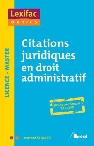 Title: Citations juridiques en droit administratif - Licence, Master, Author: Bertrand Sergues