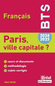 Title: Paris, ville capitale ? - BTS français - 2024-2025, Author: Paul Foyer