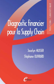 Title: Diagnostic financier pour la Supply Chain, Author: Stéphane Ouvrard