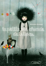 Title: La petite marchande de rêve, Author: Maxence Fermine
