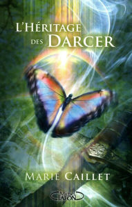 Title: L'Héritage des Darcer - tome 1, Author: Marie Caillet