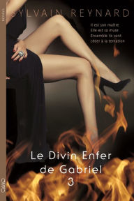 Title: Le Divin Enfer de Gabriel Acte I Episode 3, Author: Sylvain Reynard