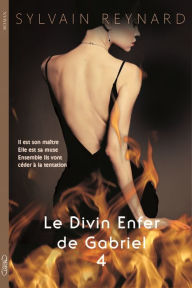 Title: Le Divin Enfer de Gabriel Acte I Episode 4, Author: Sylvain Reynard