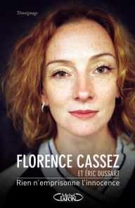 Title: Rien n'emprisonne l'innocence, Author: Florence Cassez