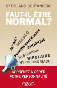 Title: Faut-il être normal ?, Author: Roland Coutanceau