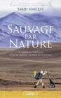 Sauvage par nature