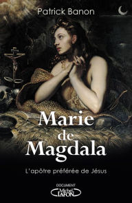 Title: Marie de Magdala, Author: Patrick Banon