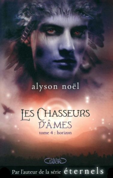 Les chasseurs d'âmes - tome 4 Horizon