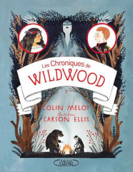 Title: Les chroniques de Wildwood - Livre 3 Imperium, Author: Colin Meloy