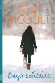 Title: Loup Solitaire, Author: Jodi Picoult