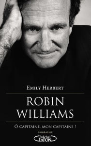 Title: Robin Williams 1951-2014, Author: Emily Herbert