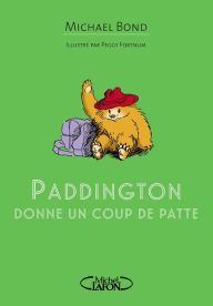 Title: Paddington donne un coup de patte (Paddington Helps Out), Author: Michael Bond