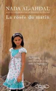 Title: La rosée du matin, Author: Nadá al Ahdal