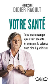 Title: Votre santé, Author: Didier Raoult