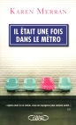 Il était une fois dans le métro