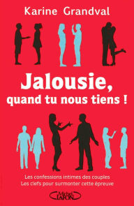 Title: Jalousie, quand tu nous tiens !, Author: Mario Colao