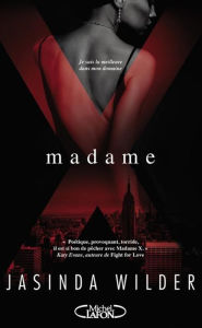 Title: Madame X, Author: Jasinda Wilder