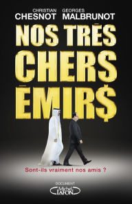 Title: Nos très chers émirs, Author: Christian Chesnot