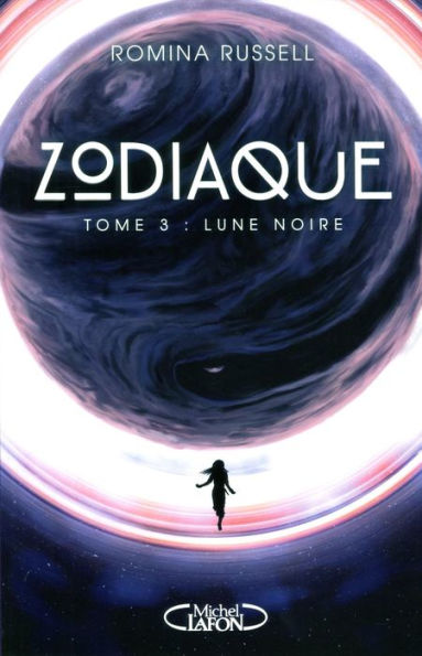 Zodiaque - tome 3 Lune noire