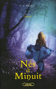 Title: Nés à minuit - tome 6 Frissons, Author: C. C. Hunter